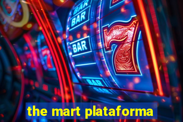 the mart plataforma